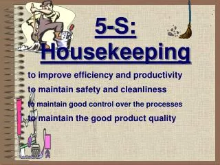 5-S: Housekeeping