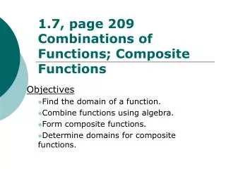 1.7, page 209 Combinations of Functions; Composite Functions