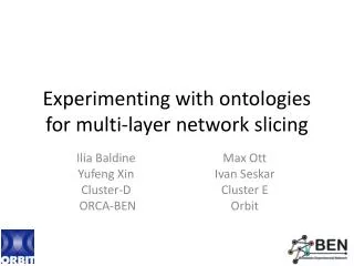 Experimenting with ontologies for multi-layer network slicing