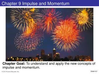 Chapter 9 Impulse and Momentum