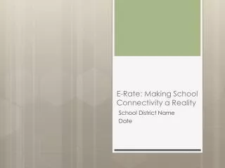 E-Rate: Making School Connectivity a Reality