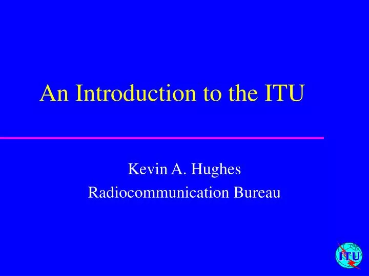 an introduction to the itu