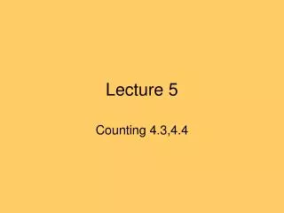 Lecture 5