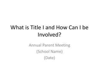 what is title i and how can i be involved