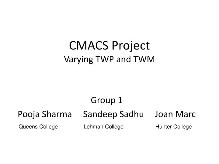 cmacs project varying twp and twm