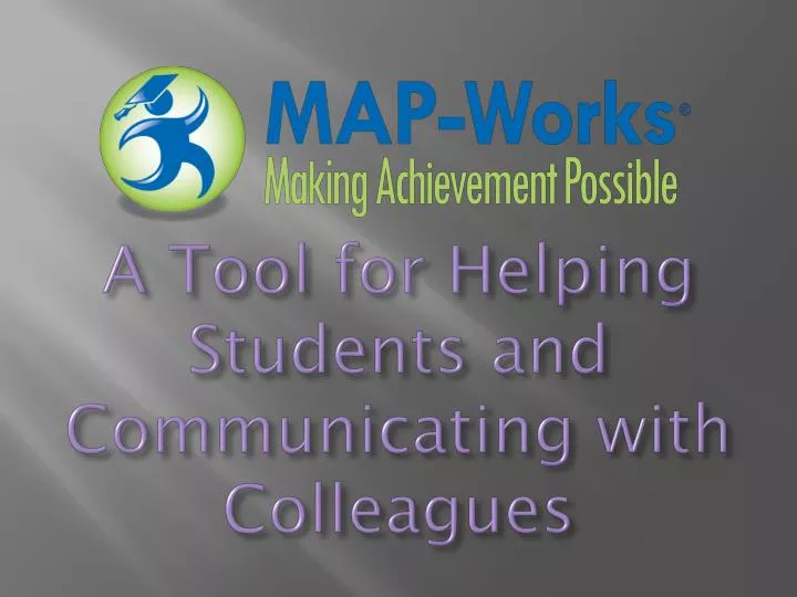 a tool for helping students and communicating with colleagues