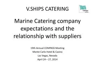 V.SHIPS CATERING