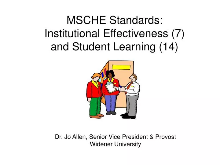 msche standards institutional effectiveness 7 and student learning 14