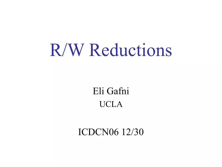 r w reductions