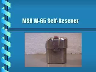 MSA W-65 Self-Rescuer