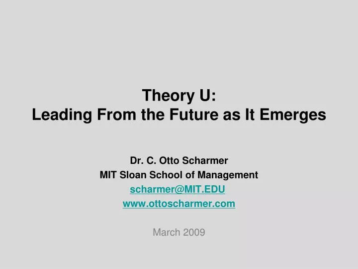 theory u leading from the future as it emerges