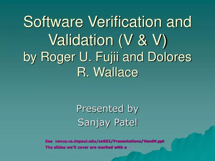 software verification and validation v v by roger u fujii and dolores r wallace