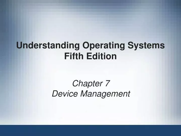 understanding operating systems fifth edition