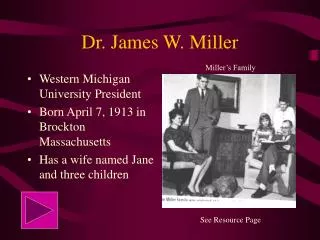 Dr. James W. Miller