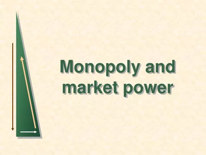 monopoly and market power