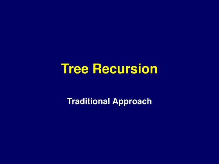 tree recursion