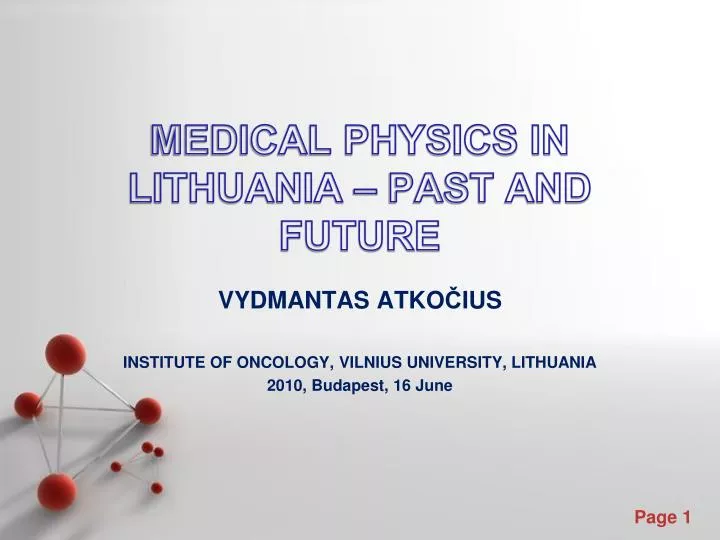 medical physics in lithuania past and future