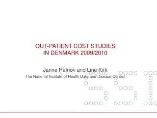 Out-patient cost studies in Denmark 2009/2010