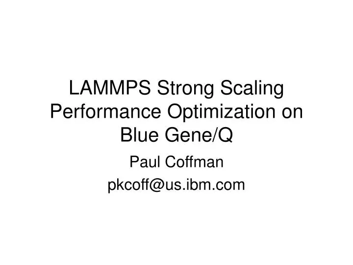 lammps strong scaling performance optimization on blue gene q