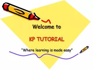 Welcome to KP TUTORIAL