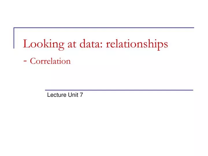 looking at data relationships correlation