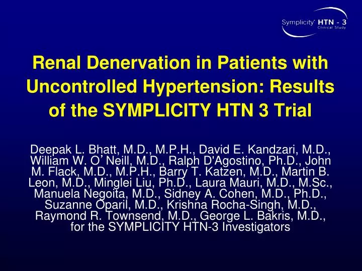 renal denervation in patients with uncontrolled hypertension results of the symplicity htn 3 trial