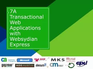 7A Transactional Web Applications with Websydian Express