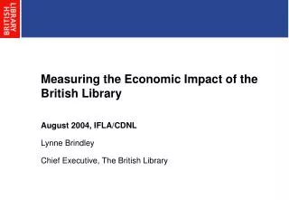 Measuring the Economic Impact of the British Library