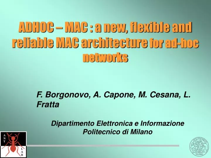 adhoc mac a new flexible and reliable mac architecture for ad hoc networks