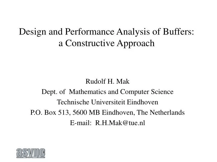 design and performance analysis of buffers a constructive approach