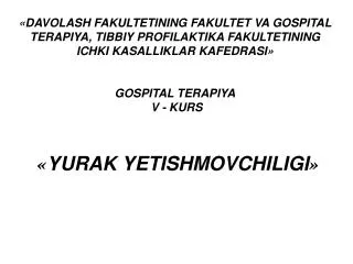 yurak yetishmovchiligi