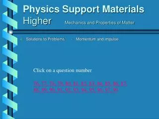 Physics Support Materials Higher Mechanics and Properties of Matter