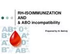 rh incompatibility powerpoint presentation free download