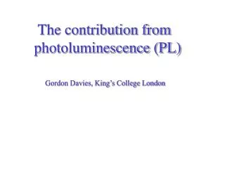 The contribution from photoluminescence (PL)