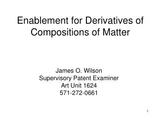 Enablement for Derivatives of Compositions of Matter