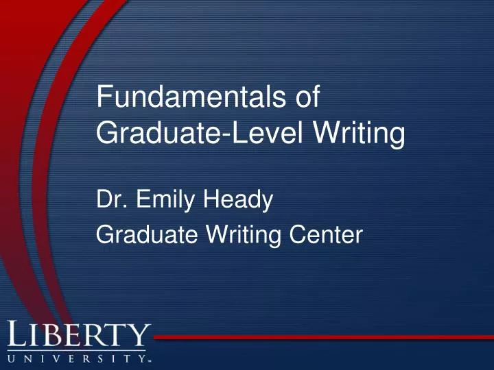 fundamentals of graduate level writing