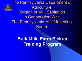 Bulk Milk Farm Pickup Training Program
