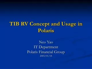 TIB RV Concept and Usage in Polaris