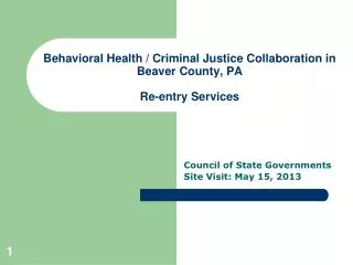 Behavioral Health / Criminal Justice Collaboration in Beaver County, PA Re-entry Services