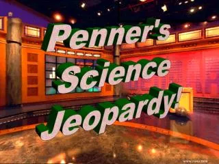 Penner's Science Jeopardy!