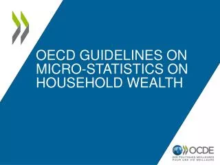 OECD Guidelines on MICRO-STATISTICS ON HOUSEHOLD WEALTH