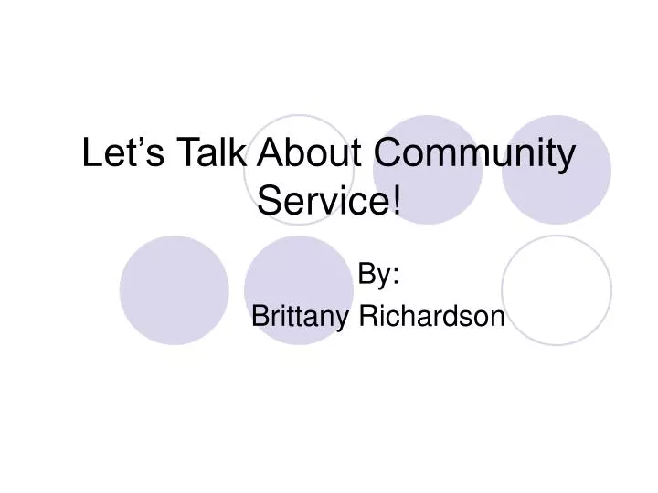 let s talk about community service