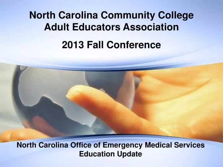 north carolina community college adult educators association 2013 fall conference