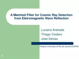 A Matched Filter for Cosmic Ray Detection from Eletromagnetic Wave Reflection