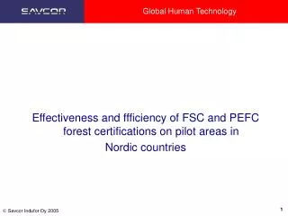 Effectiveness and ffficiency of FSC and PEFC forest certifications on pilot areas in