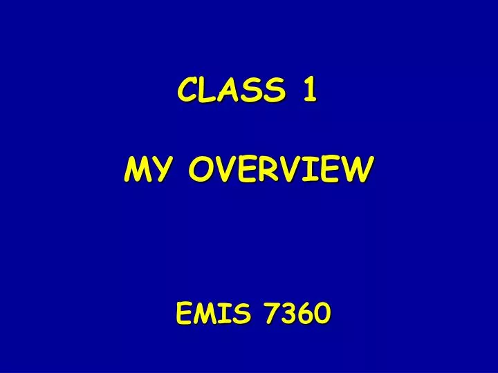 class 1 my overview