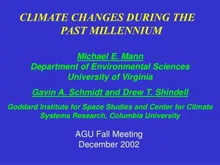 CLIMATE CHANGES DURING THE PAST MILLENNIUM