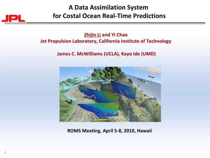 a data assimilation system for costal ocean real time predictions