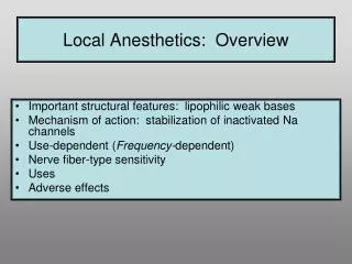 Local Anesthetics: Overview