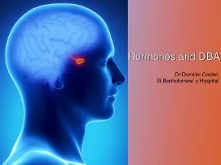 Hormones and DBA